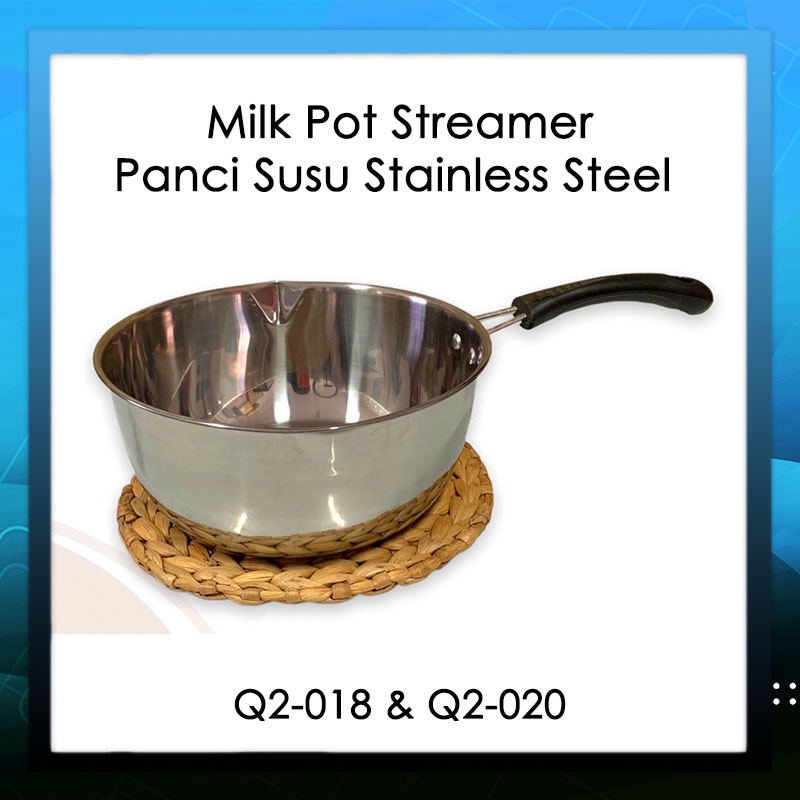 Panci Susu Milk Pot / Panci Susu Stainless Steel Milk Pan / Panci Susu Q2 020 Q2 018 / Panci Susu / 