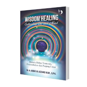 Buku Wisdom Healing - Cultivating Chi And Mind