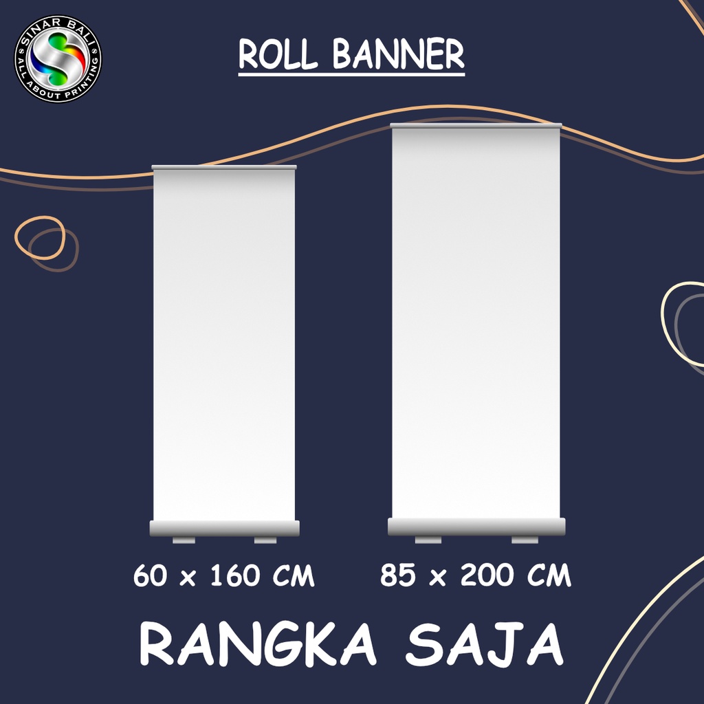 RANGKA Roll Up Banner / Roll Banner / Cetak Roll Up Banner / Cetak Roll Banner