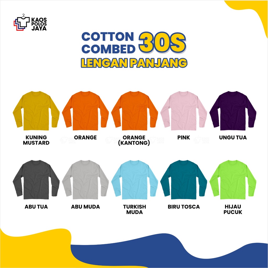 KAOS POLOS PANJANG/ KAOS POLOS PRIA WANITA/ COTTON COMBED 30S/ KAOS LENGAN PANJANG KATALOG C