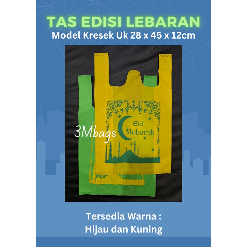 

Tas LEBARAN Model KRESEK Uk 28 x 45 x 12 cm - Hrg Per 20pcs Gbr Bulan