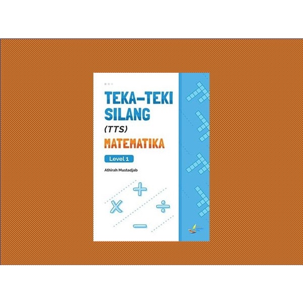 Teka Teki Silang Matematika Level 1 - PINISI