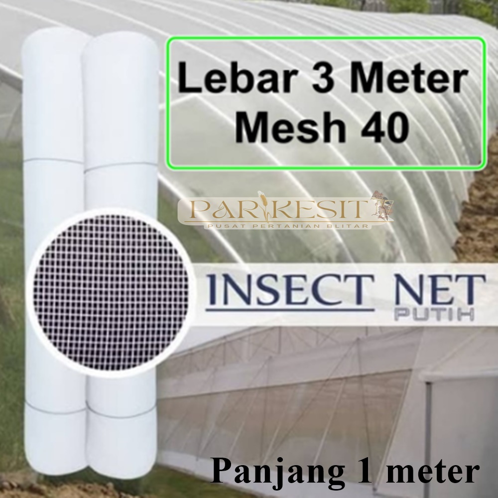 Insect Net Lebar 3 Meter Mesh 40 Eceran