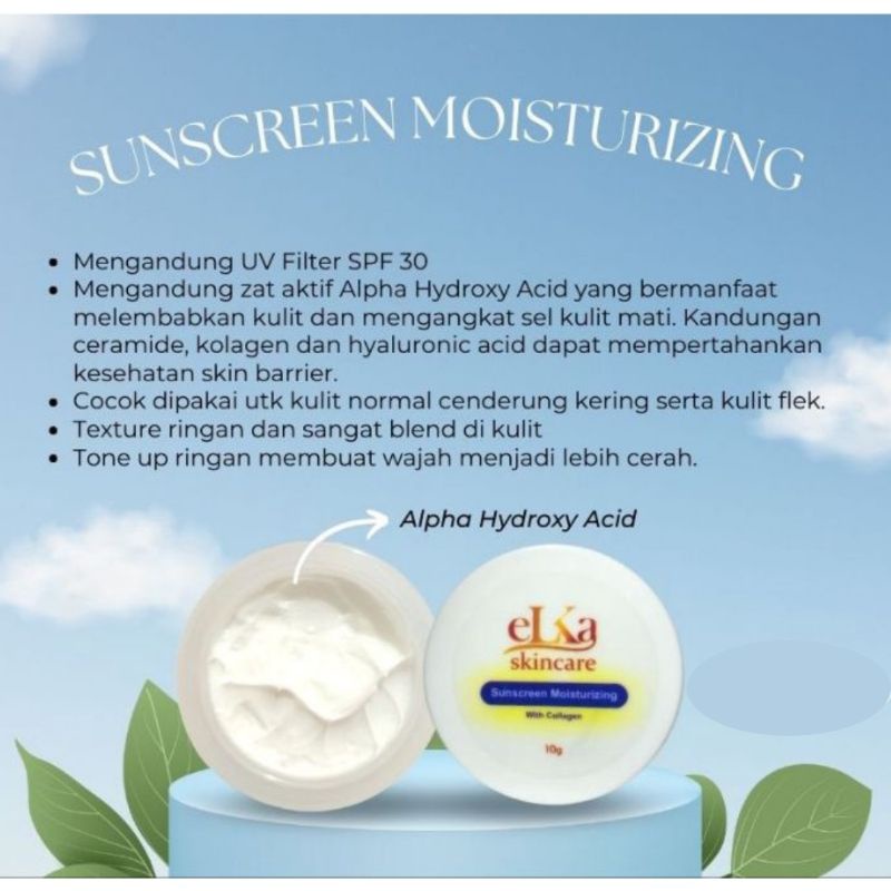 ELKA SKINCARE / SUNSCREEN MOISTURIZING WITH COLLAGEN / SUNSCREEN MOISTURIZING WITH AHA / SUNSCREEN M
