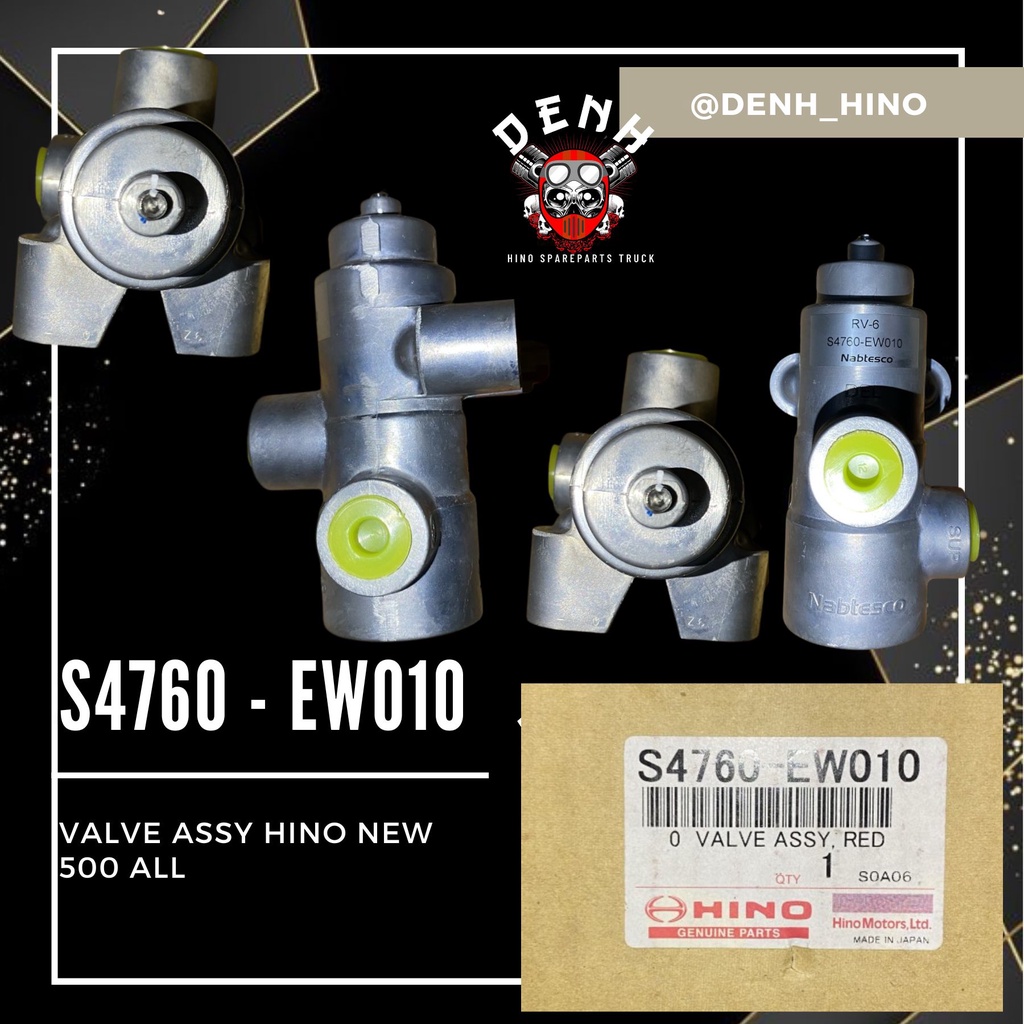 S4760-EW010 / S4760 - EW010 / S4760 EW010 Valve Assy Hino New 500 All