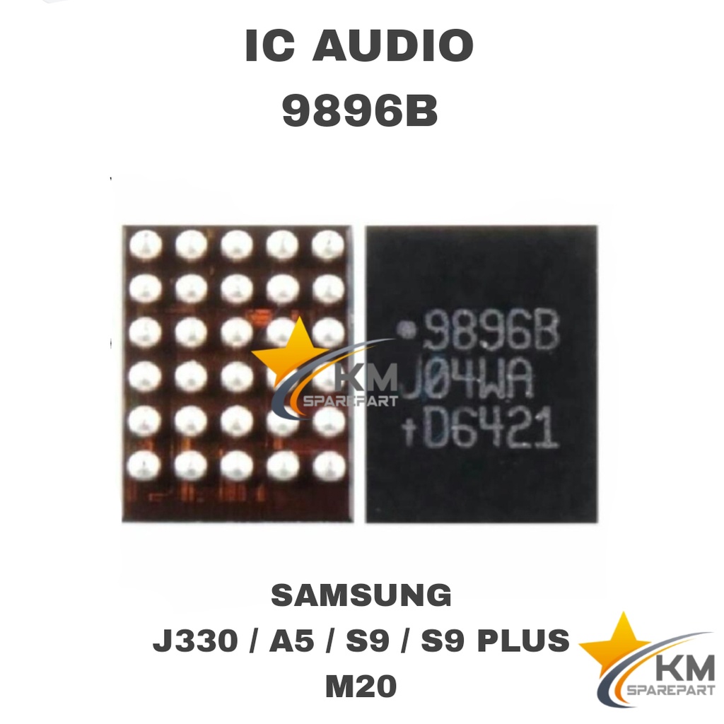 IC AUDIO 9896B SAMSUNG J330 A5 S9 S9 PLUS M20