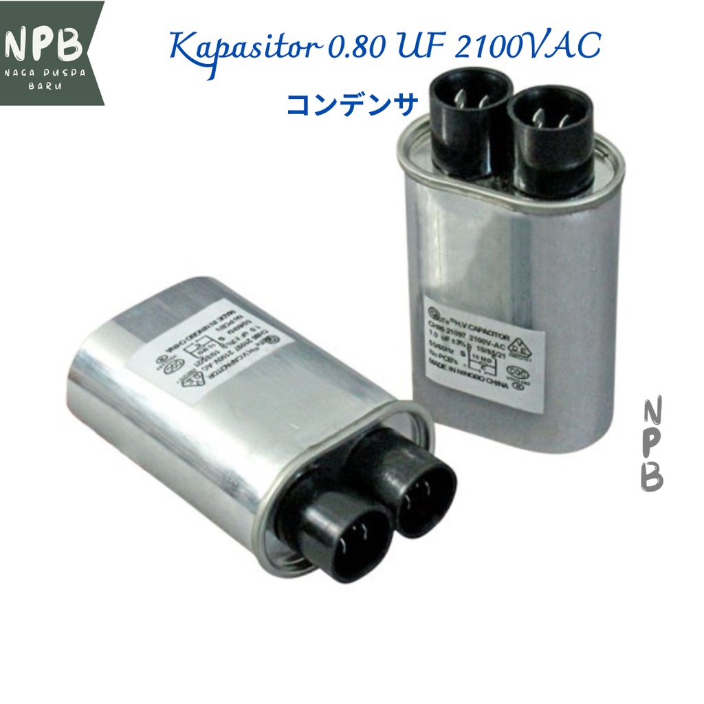 Kapasitor 0.80 UF 2100VAC Microwave Original Asli - Kapasitor