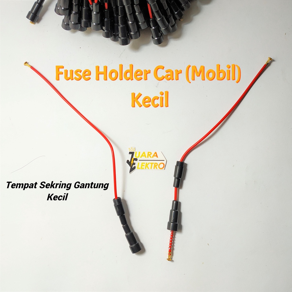 FUSE HOLDER CAR (MOBIL) Kecil | Tempat Sekring Gantung Kecil