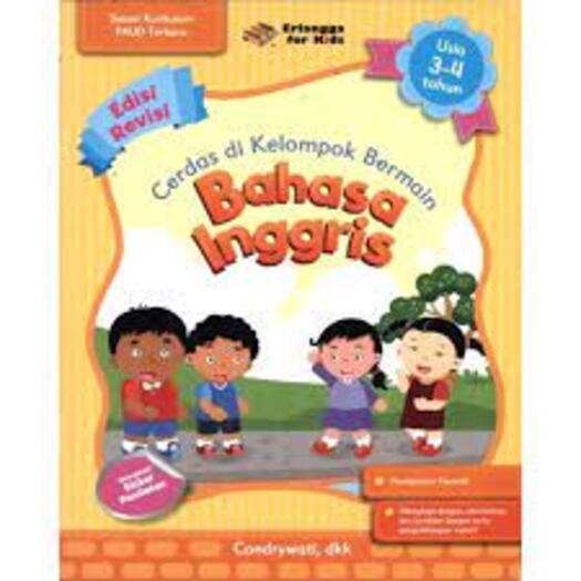 Erlangga For Kids - Cerdas di Kelompok Bermain Bahasa Inggris