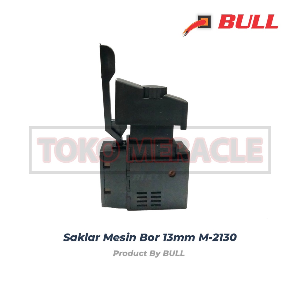 BULL Saklar Mesin Bor M2130 - Switch Bor 13mm M-2130 M 2130