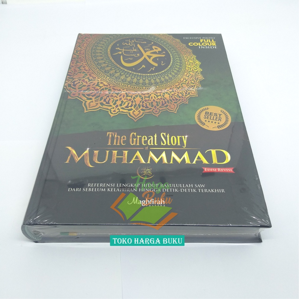 The Great Story of Muhammad Edisi Revisi - Sirah Nabawiyah Pustaka Maghfirah