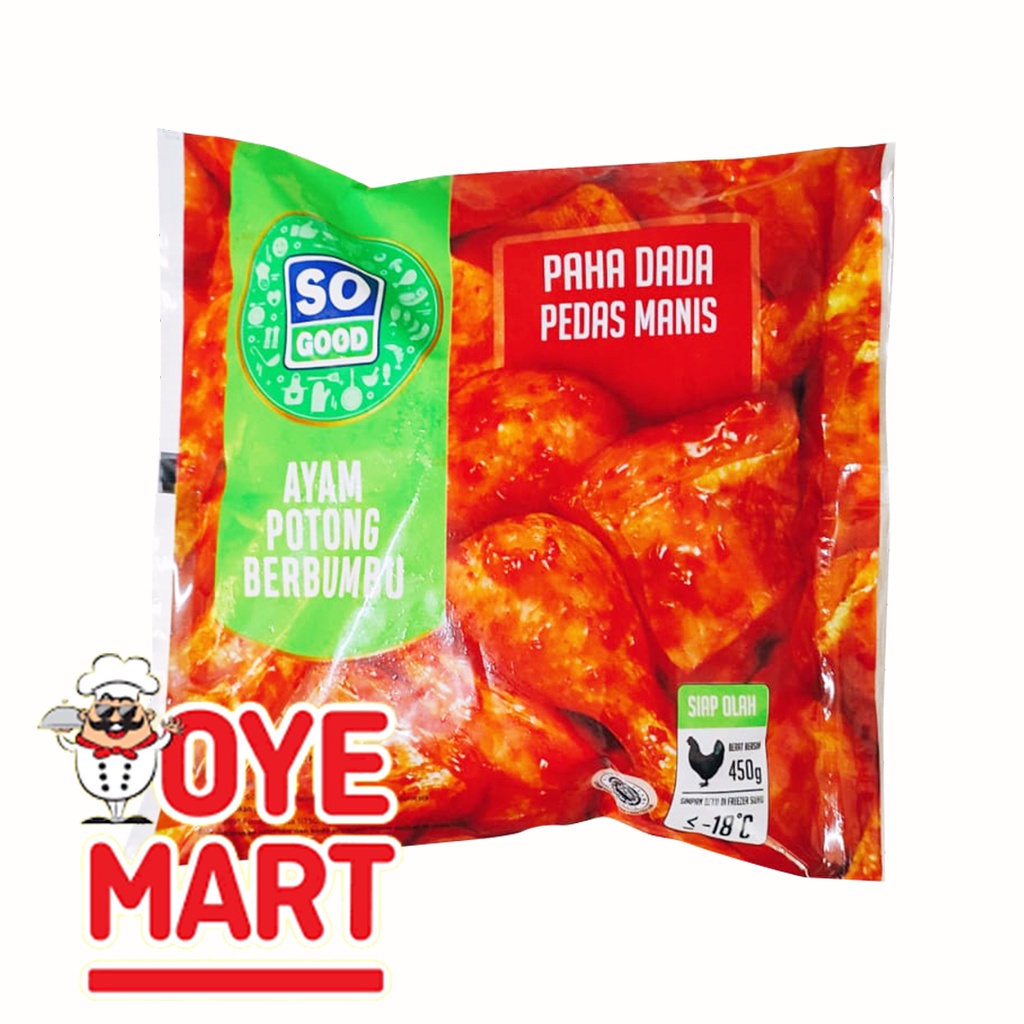 SO GOOD AYAM POTONG PAHA DAN DADA BUMBU PEDAS MANIS 450GR/DAGING AYAM