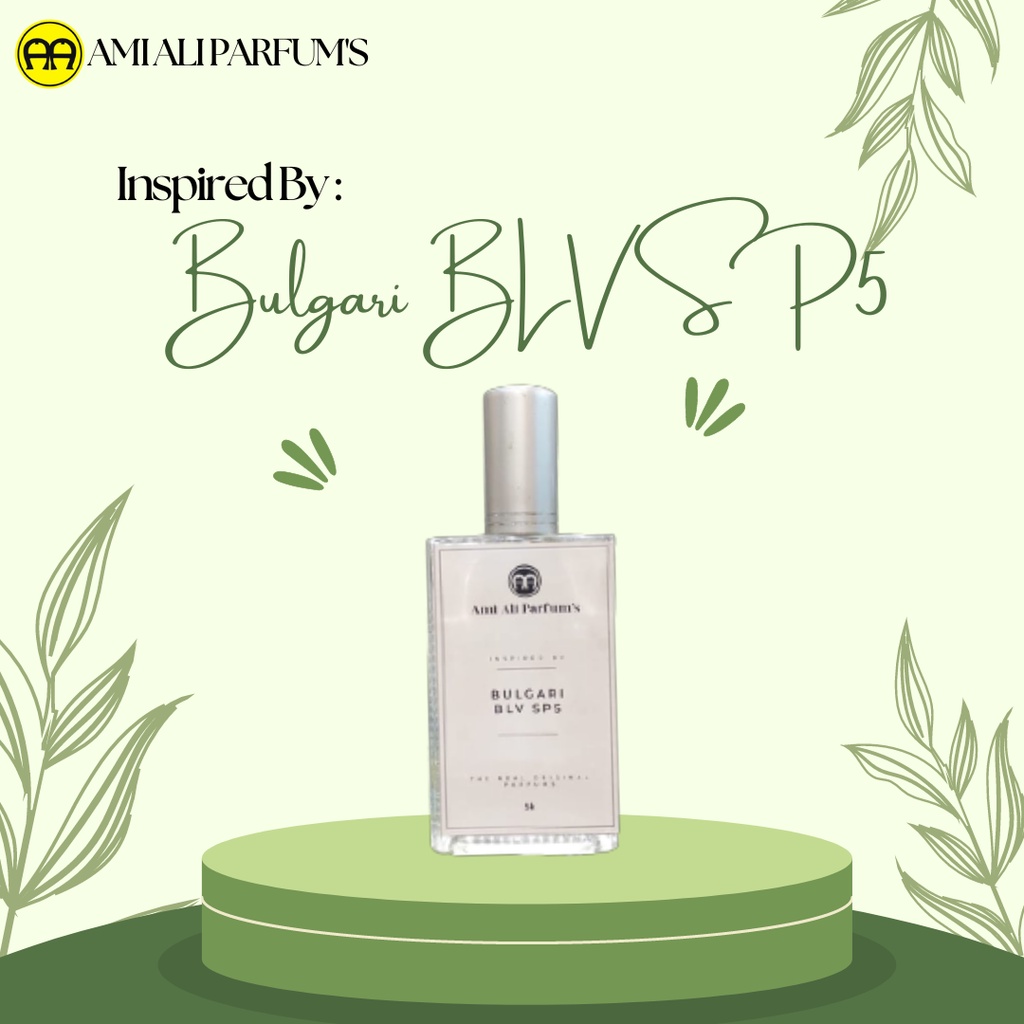 Inspired by Bulgari BLV || AMI ALI PARFUM’S Banjarmasin
