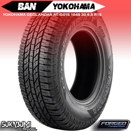 Ban Mobil Lapangan / Semi Offroad Ukuran 30 x 9,5 Ring 15 Merk YOKOHAMA Type GEOLANDAR AT -G015 104S