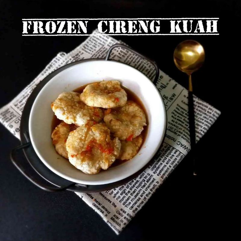 

FROZEN CIRENG KUAH