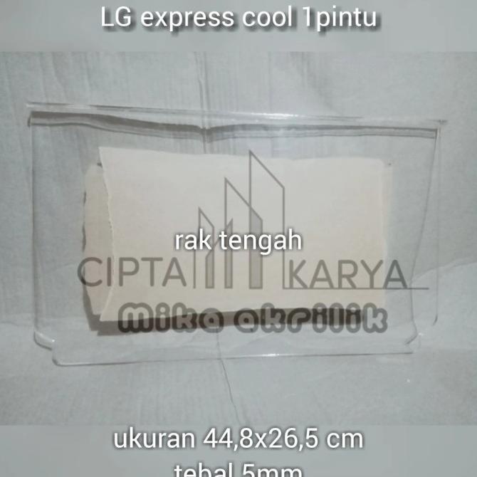 hanya disini] rak KULKAS LG express cool 1pintu CUSTOM 5MM