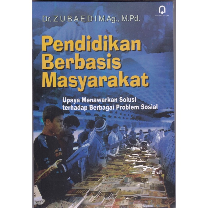 Pendidikan Berbasis Masyarakat - Zubaedi - PP