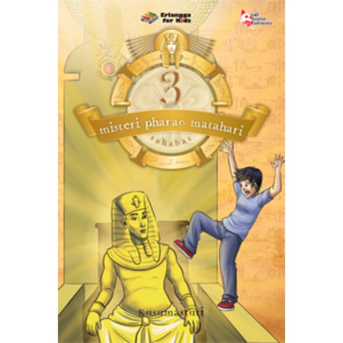 Erlangga - 3 SAHABAT: MISTERI PHARAO MATAHARI JL.2#