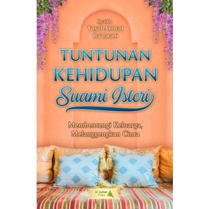 Buku Islam Tuntunan Kehidupan Suami Istri  | Ahza Bookstore