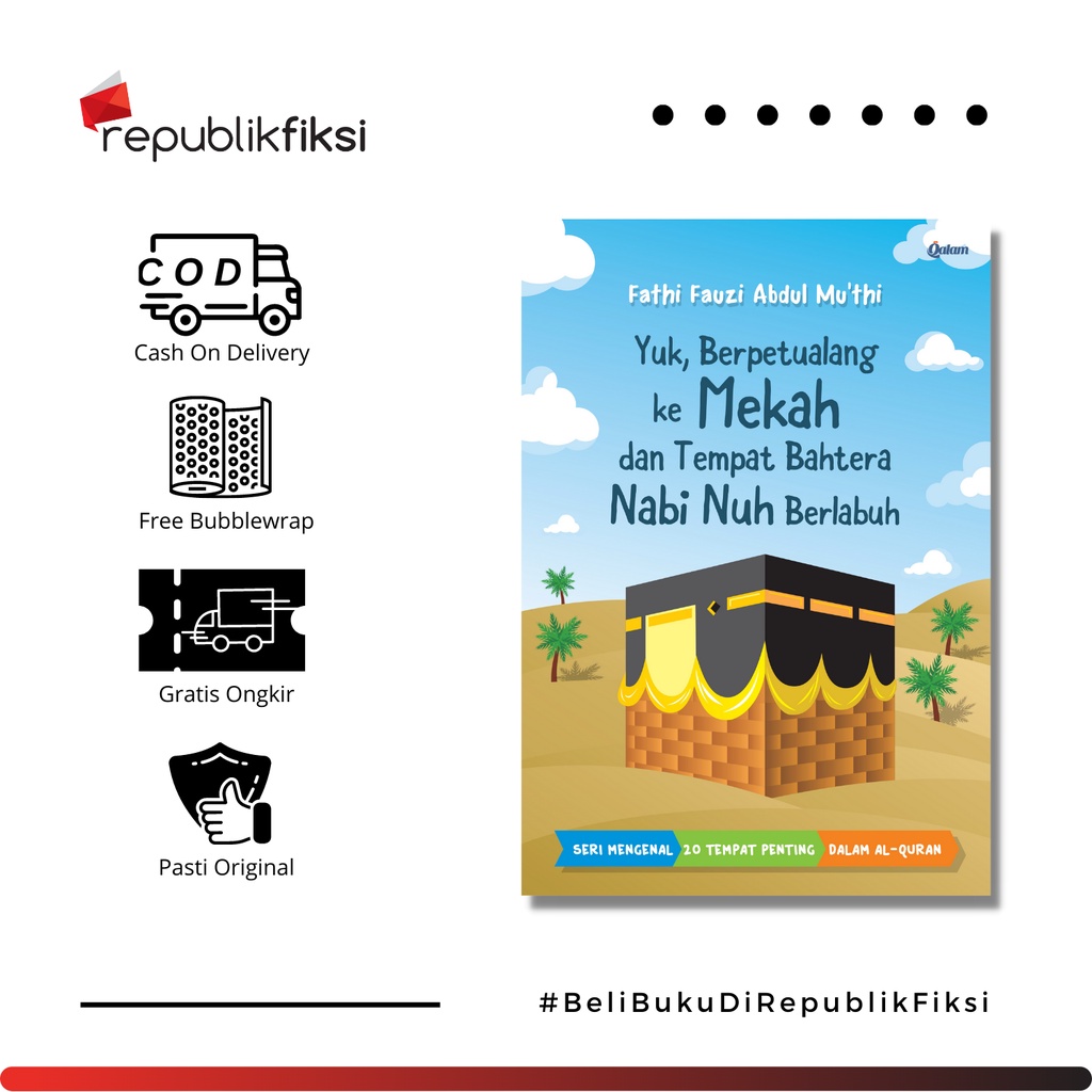 Buku Yuk, Berpetualang ke Mekah - Qalam
