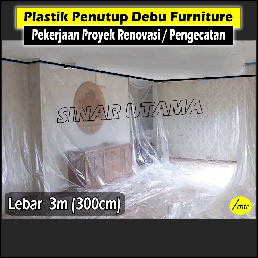 Plastik Transparan Penutup Lantai Debu Proyek Pengecatan Furniture M