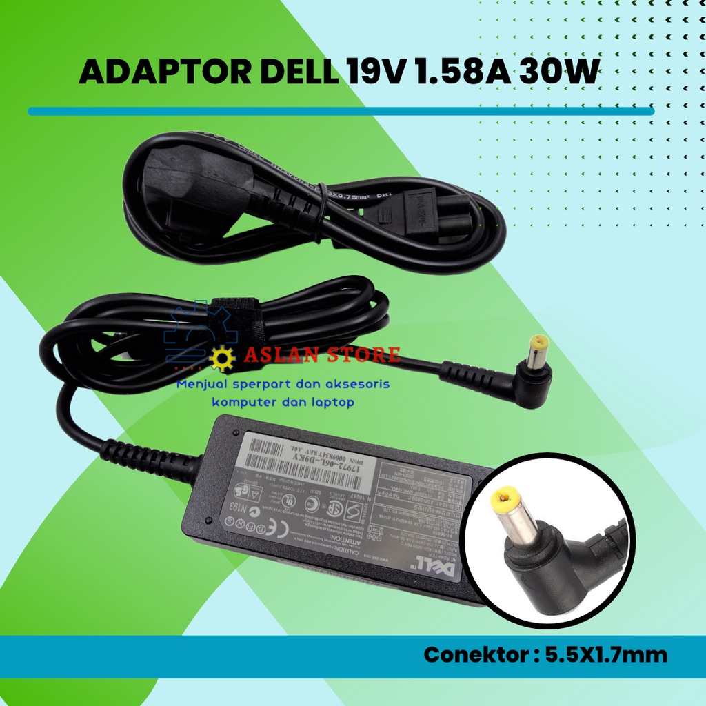 Adaptor charger Laptop  Dell 19V 1.58A 30W Dell INSPIRON MINI 1011 1012 1210 1018 Dell Inspiron Mini 910 Netbook