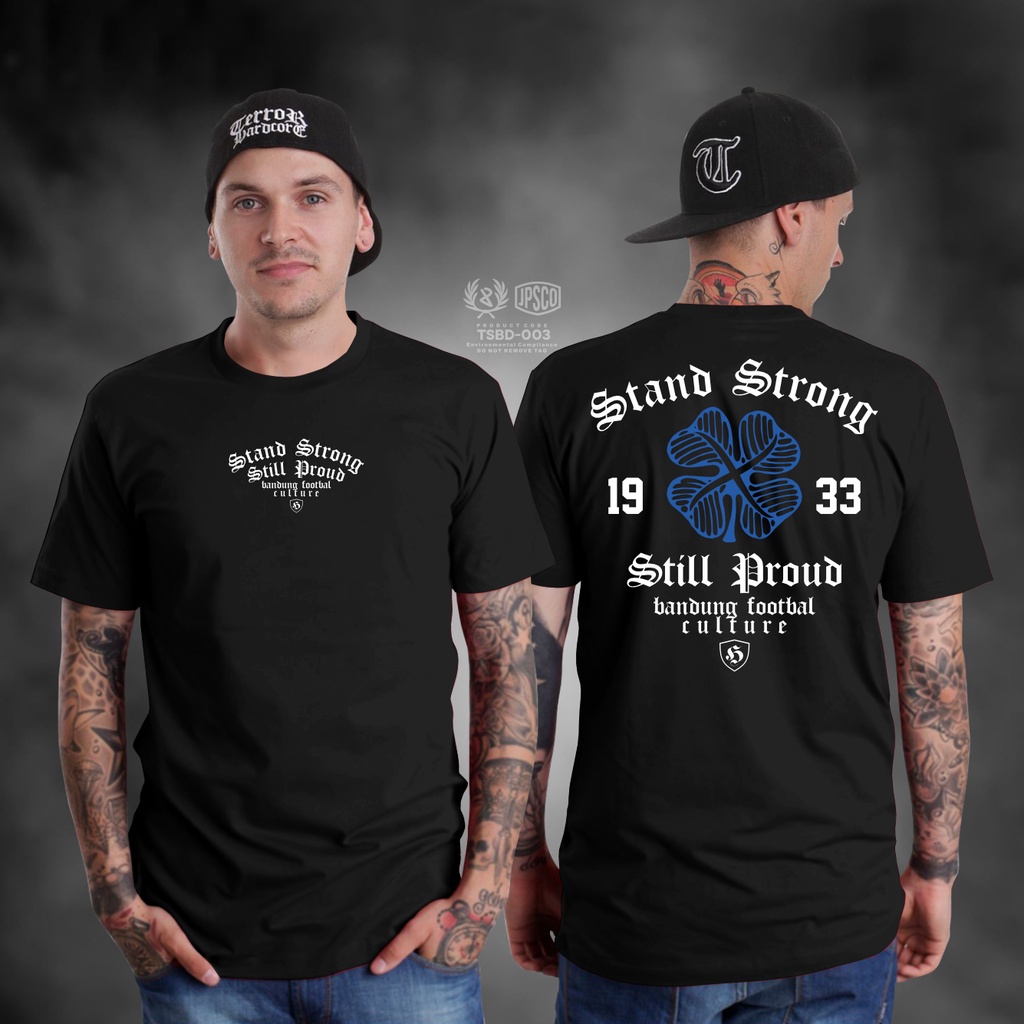 KAOS PERSIB SERIES VOL 1 STAND STRONG 1933 STILL PROUD BANDUNG FOOTBALL CULTURE KAOS PAKAIAN PRIA