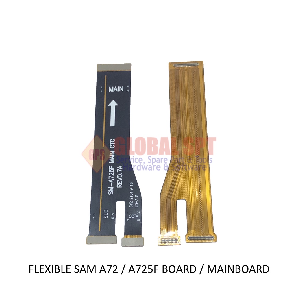 FLEXIBLE SAMSUNG A72 MAIN BOARD / PENYAMBUNG LCD A725F