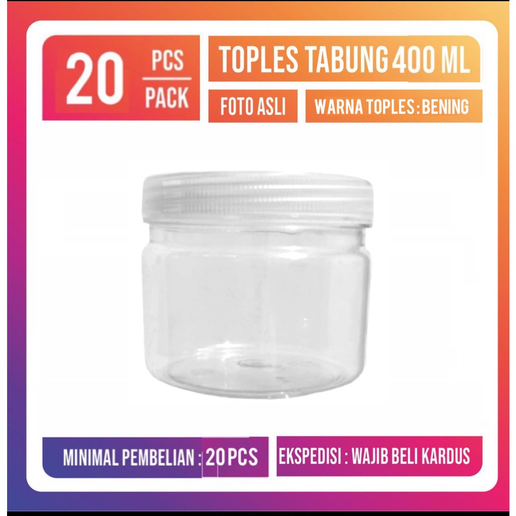 Toples Plastik 400 ml -Toples 400 ml-Toples tabung 300 ml-400 ml Toples Jar 300 ml- Toples 400 ml ha