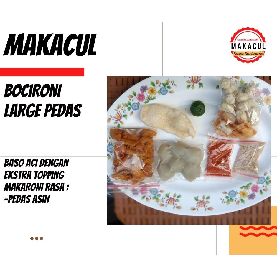 

Bocironi Large Makacul Pedas Asin