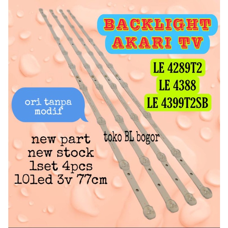 LAMPU LED BL BACKLIGHT TV AKARI LE-4289T2 4289T2 4289 43P88 LE-4399T2SB
