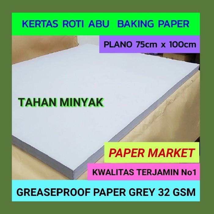 

KERTAS ROTI ABU GREASEPROOF PAPER GREY 32 GSM uk 75 x 100cm 100 lembar