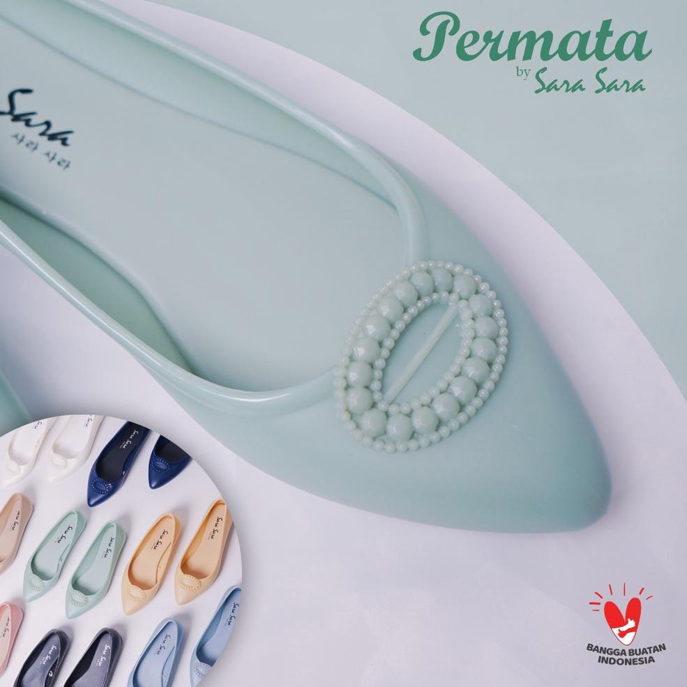 TERPERCAYA Sara Sara PERMATA Sepatu jelly wanita sepatu kerja wanita flat shoes jelly sepatu empuk t