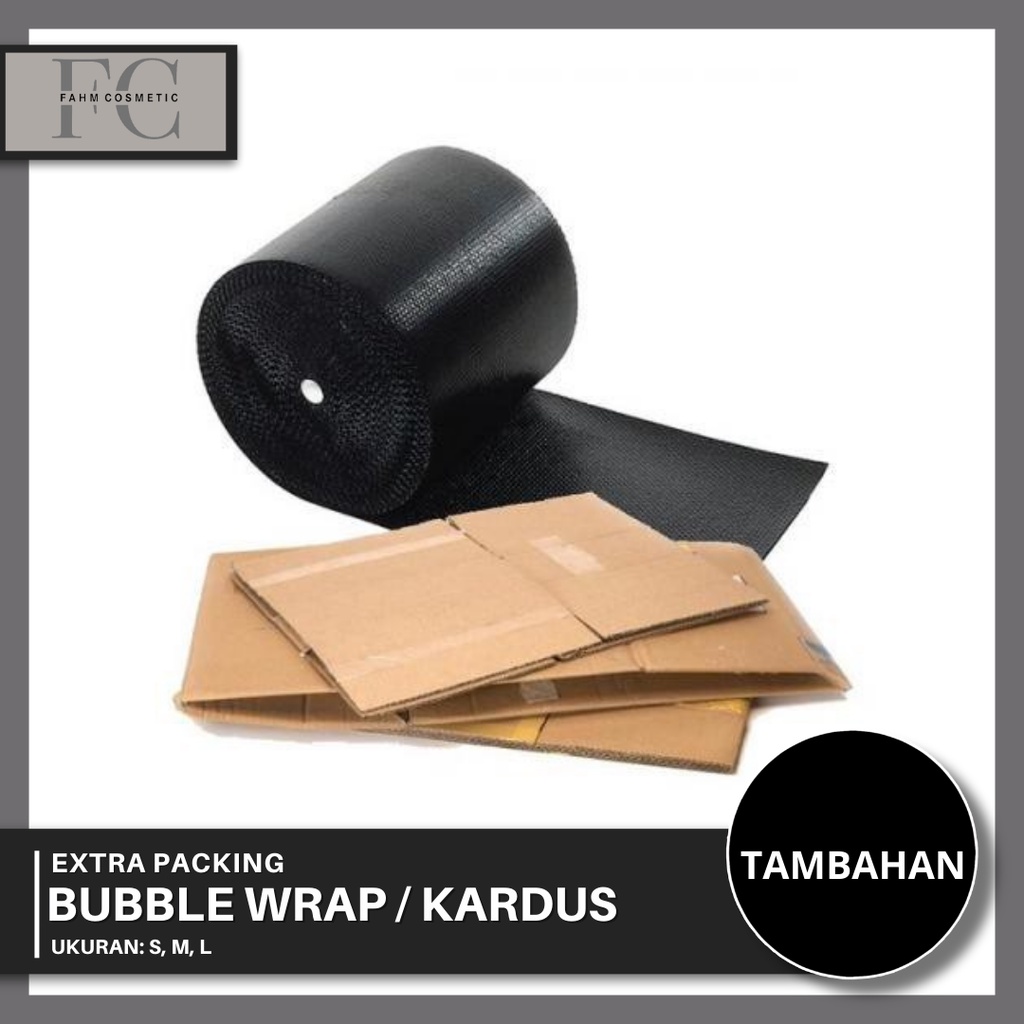 

TAMBAHAN EXTRA PACKING BUBBLE WRAP / KARDUS - FAHM COSMETIC