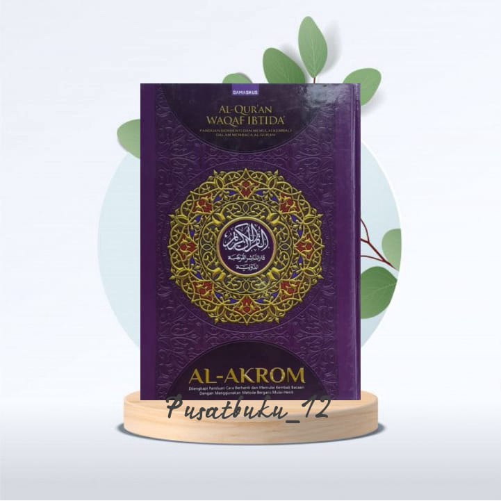 AL QUR'AN AL AKROM WAQAF IBTIDA'  B5 HC TUTUP