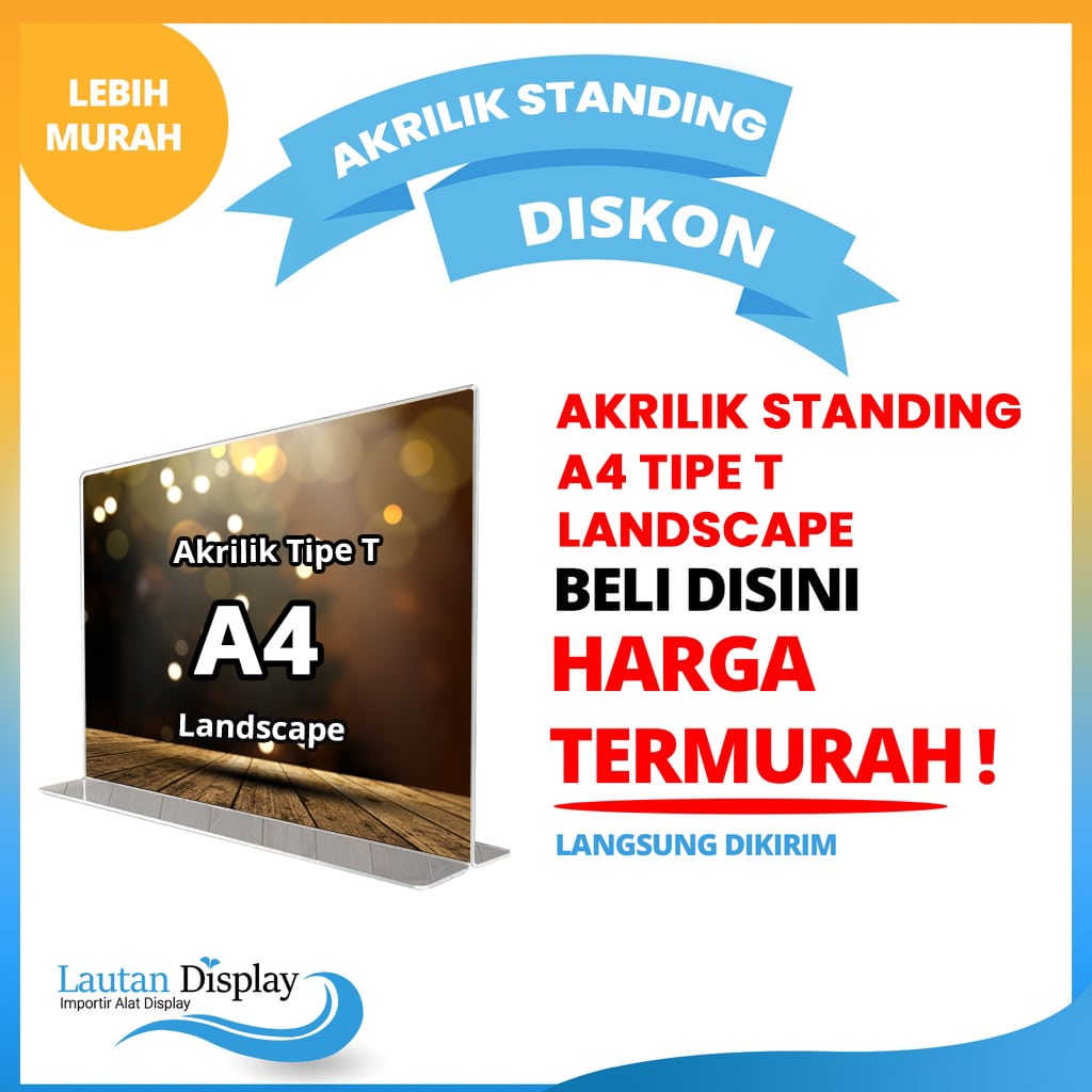 

Standing Akrilik Brosur Tent Card Acrylic Type T Landscape A4 2mm