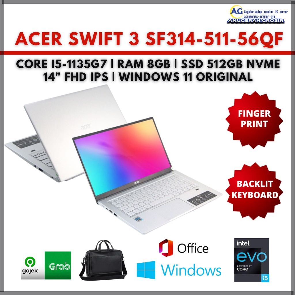 LAPTOP ACER SWIFT 3 CORE I5 GEN11 INTEL EVO RAM 8GB SSD 512GB 14" FHD IPS WIN11 ORIGINAL - SF314-511