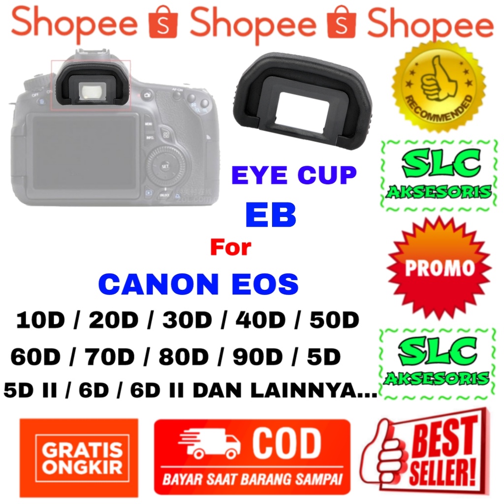 Eye Cap / View Finder EB For Kamera Canon 50D 60D 70D 80D 90D Eyecup ViewFinder Karet Eyecap Cup 10D 20D 30D 40D Eyepiece Keker Mata Intip 5D II 6D II Piece SLC