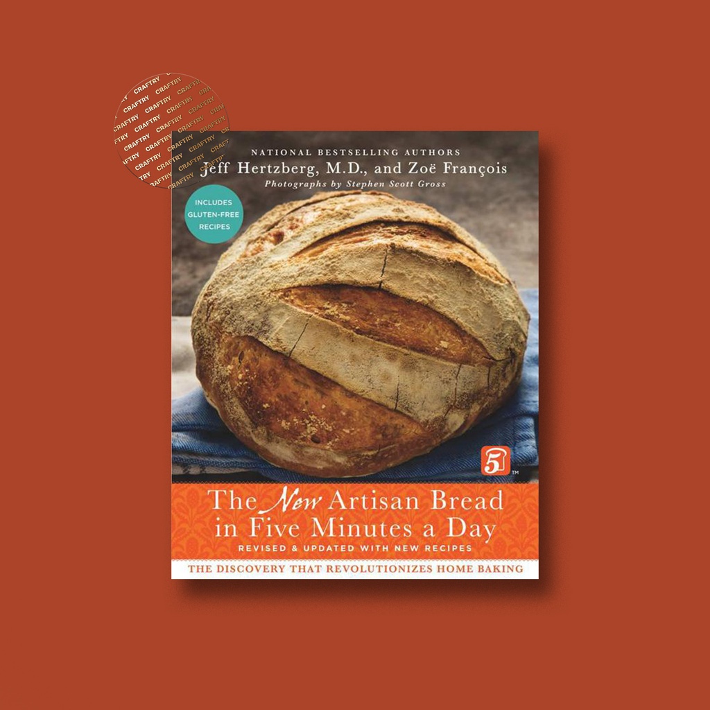 

The New Artisan Bread in Five Minutes a Da - Jeff Hertzberg MD