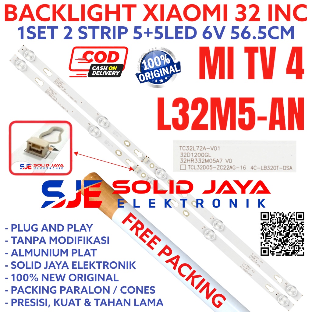 BACKLIGHT LED TV XIAOMI 32 INC L32M5-AN L32M5 AN MI4A XIAO MI TV 4A MITV4A MITV4 A MI TV 4 A LAMPU MI 4A MIA4 BL 5K 6V IN INCH 5 KANCING 6 VOLT L32M5AN LAMPU LED BL XIOMI SIOMI XIUMI XIO MI MI L32 M5AN
