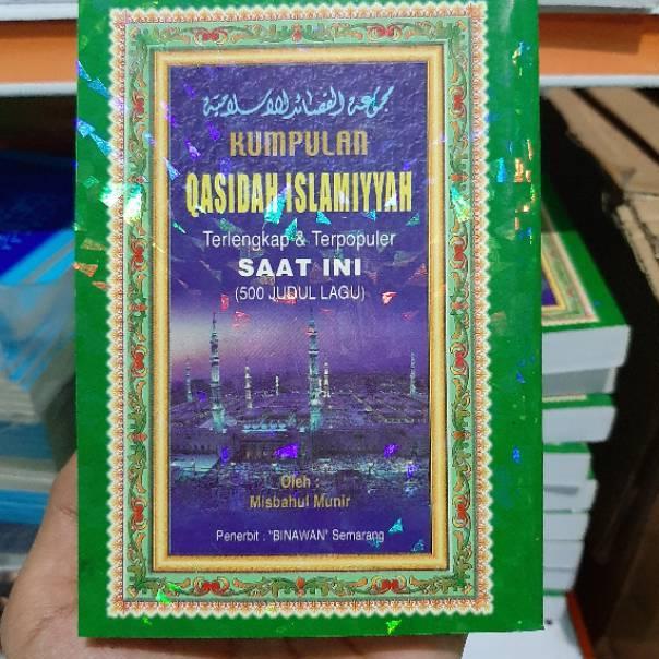 Buku Kumpulan Qasidah Islamiyyah Terlengkap dan Terpopuler SAAT INI (500 judul) sholawat Nabi popule