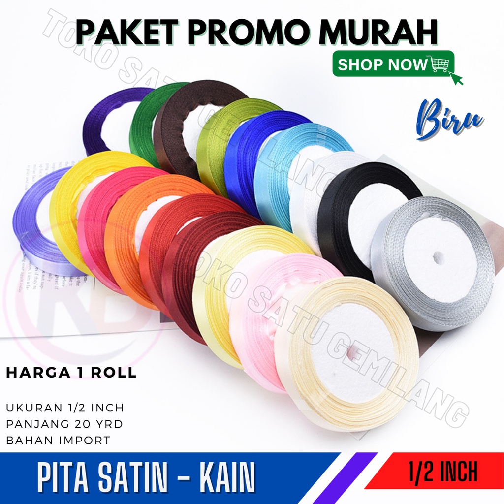 

1 Roll Pita Satin - Pita Satin Warna - Pita Satin Polos - Pita Satin ukuran 1/2 inch - Panjang 20 Yard - Toko Gemilang