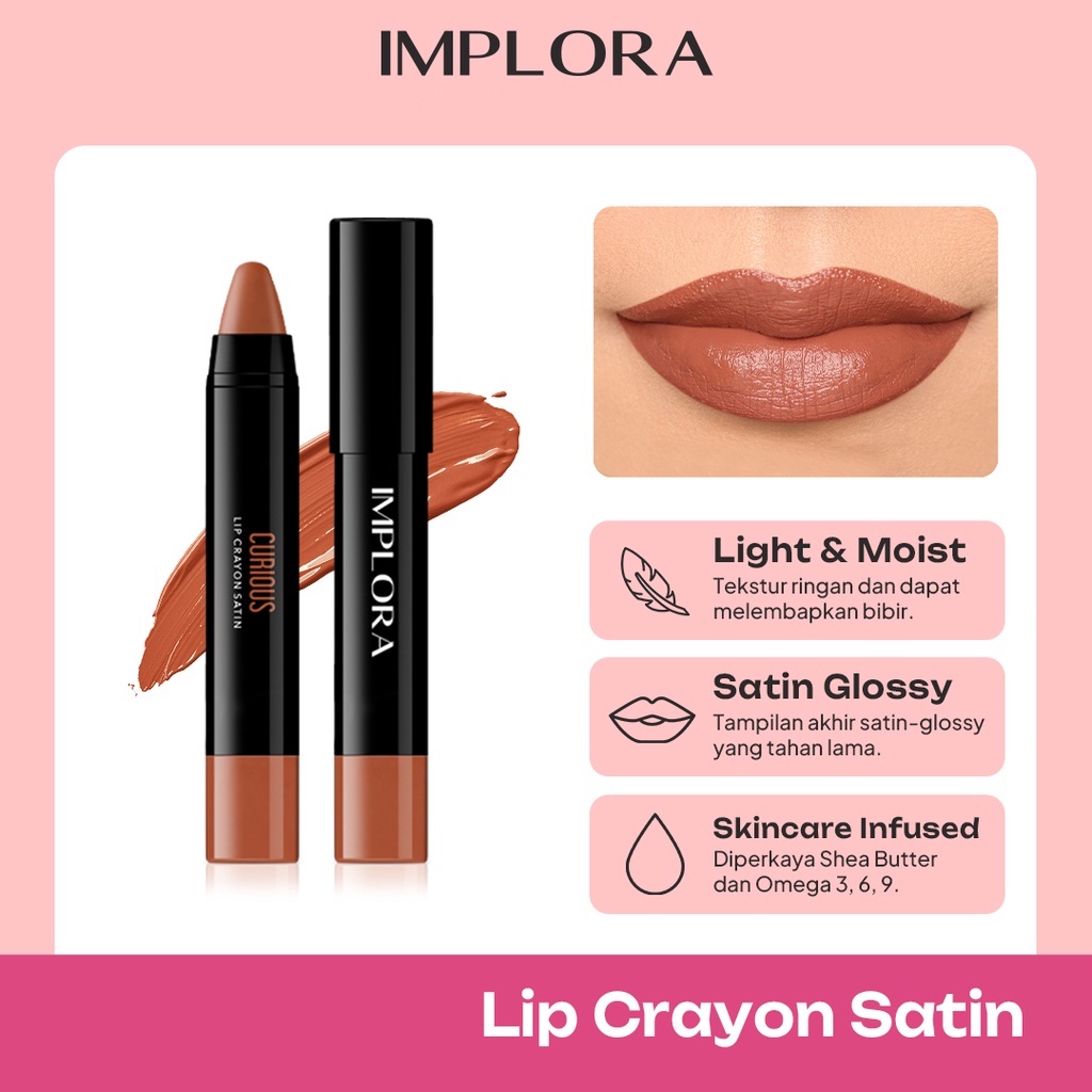 IMPLORA Lip Crayon Satin