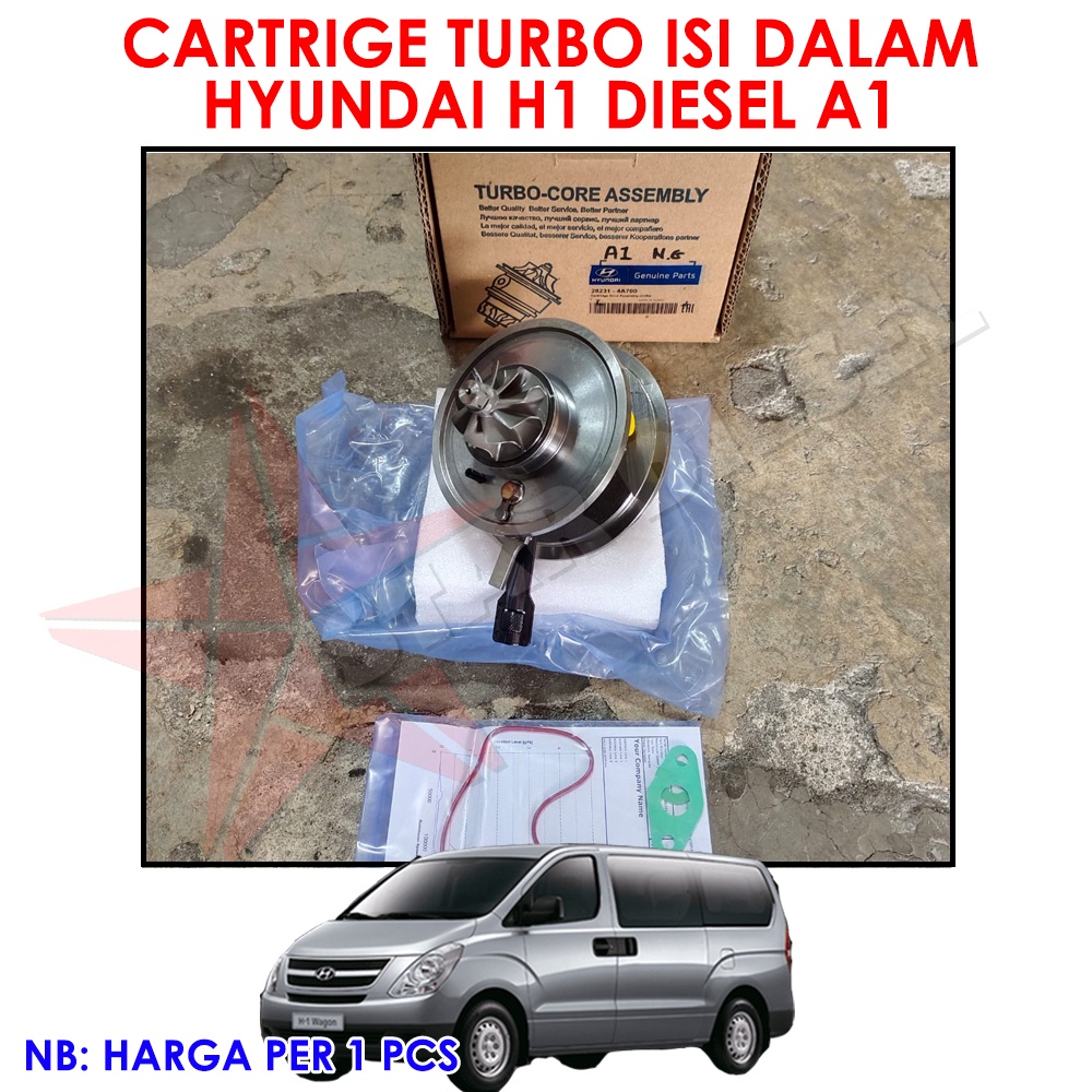 CARTRIDGE TURBO ISI HYUNDAI H1 A1 CARTRIGE TURBO ISI DALAM HYUNDAI H1 DIESEL A1