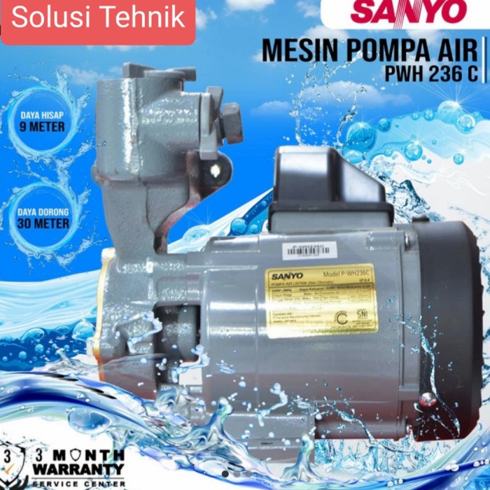 Pompa Air semi jet Sanyo PWH 237 C Hisap Dorong non otomatis