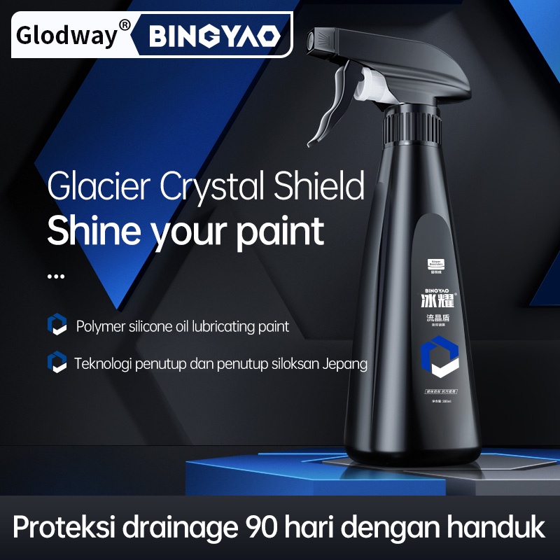 GLODWAY Glacier Crystal Shield Poles Otomotif / Premium Glass Polish / Pembersih Kaca Mobil / Pelumas Lapisan Cat Mobil / Pengkilap Bodi Mobil dan Motor