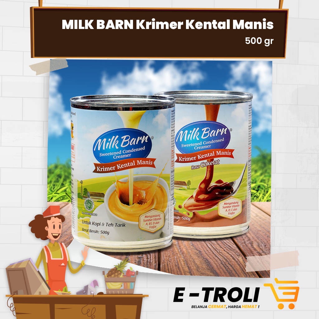 

[ E-TROLI ] »»» MILK BARN Krimer Kental Manis | SKM 500gr