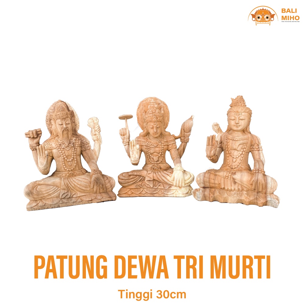 PATUNG DEWA TRIMURTI KAYU - PATUNG DEWA BRAHMA - PATUNG DEWA WISNU - PATUNG DEWA SIWA - PATUNG TRIMU