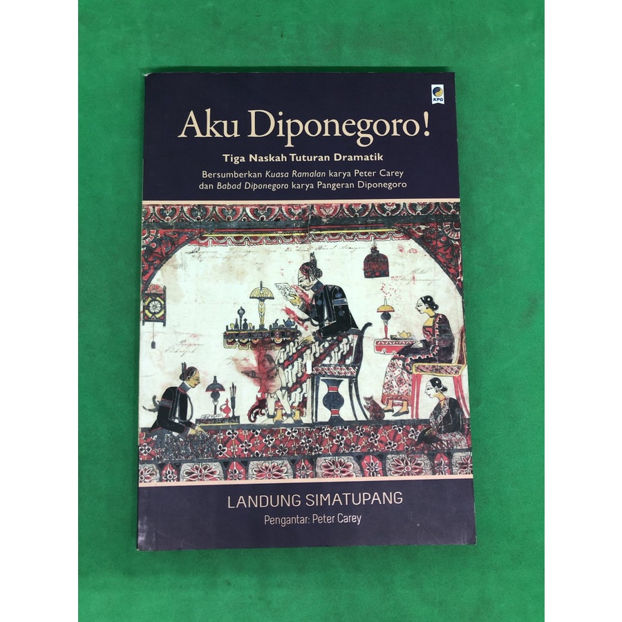 Buku Aku Diponegoro - Tiga naskah tuturan Dramatik | religi spiritual filsafat