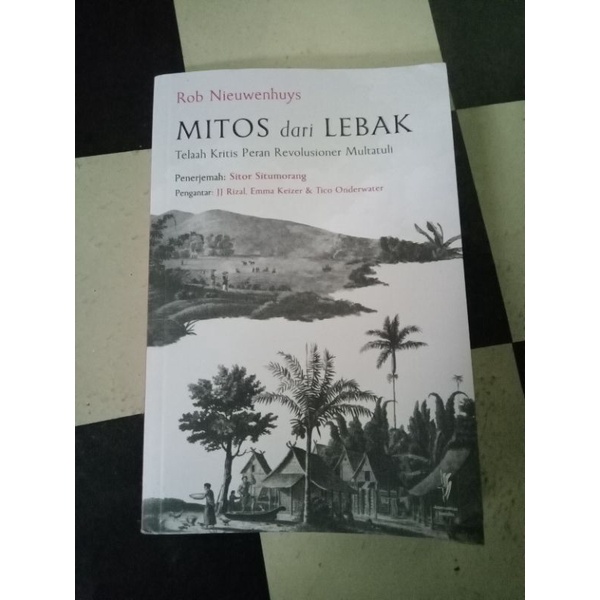 Mitos dari Lebak Telaah Kritis Peran Revolusioner Multatuli
